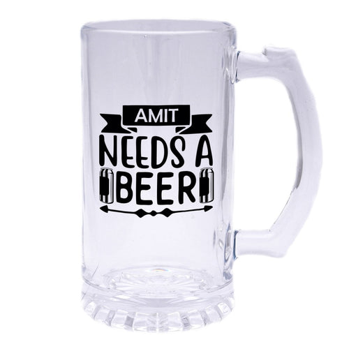 Personalised Beer Mug With Needs A Beer Text